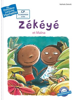 cover image of Premières lectures CP2 Zékéyé et Maïna
